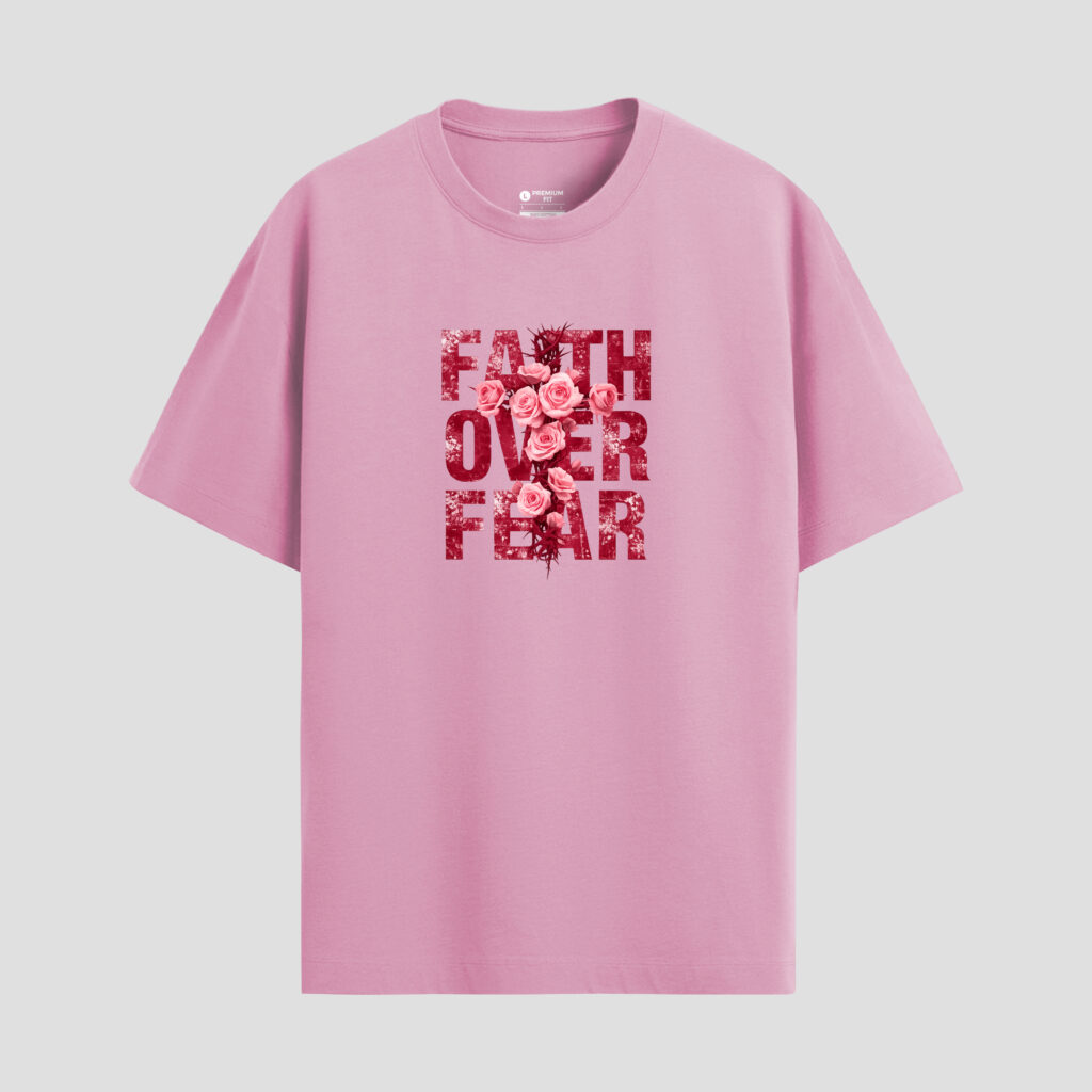 Faith over fear