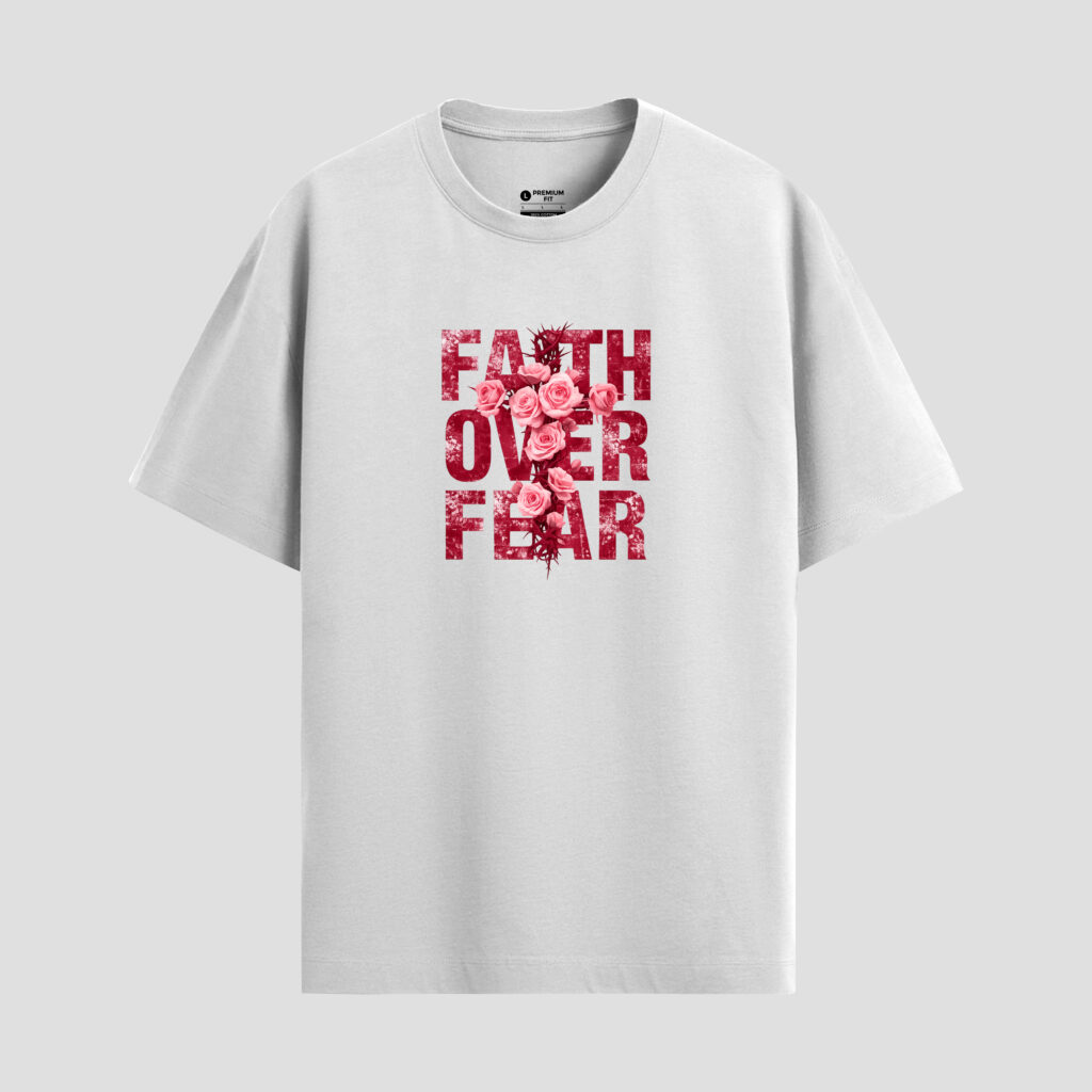 Faith over fear